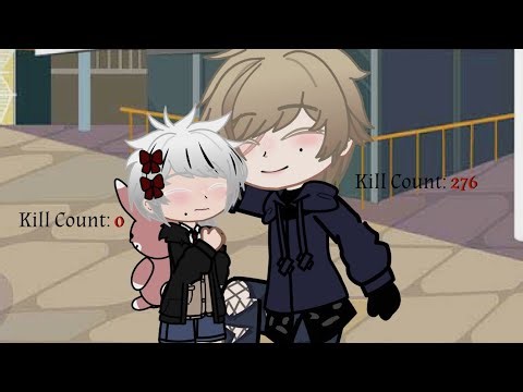 How many is your kill count//Gacha Meme