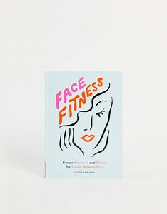 Face Fitness: Simple Exercises and Rituals for Toned, Glowing Skin | ASOS