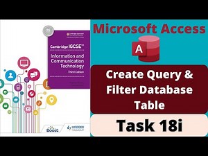 Task 18i IGCSE ICT Filter table with Query - Access