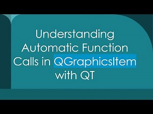Understanding Automatic Function Calls in QGraphicsItem with QT
