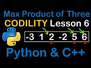 Maximum Product of Three in Python and C++ Codility solutions lesson 6