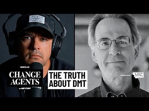 What Really Happens When You Use DMT (w/Rick Strassman) | Change Agents #52
