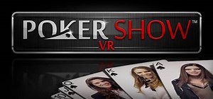 Poker Show VR: обзор, публикации, гайды и релиз  игры Poker Show VR