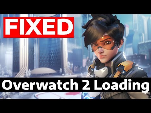 How To Fix Overwatch 2 Not Loading & Launching