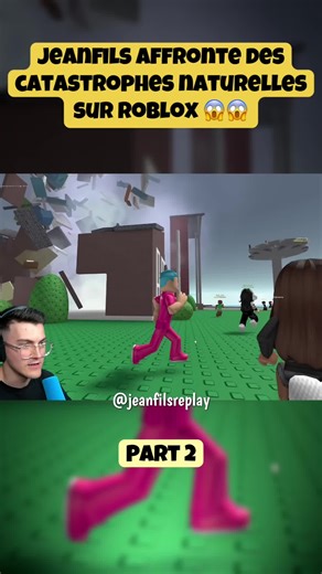 JeanFils et les catastrophes naturelles sur Roblox - Part 2