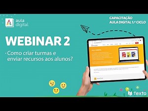 TEXTO – Capacitação Aula Digital 1.º Ciclo | Webinar 2