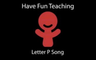 Have Fun TeachingLetter P Song字母P的发音及衍生单词魔性带读