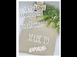 How to Embroider a Sweatshirt using Mighty Hoops!
