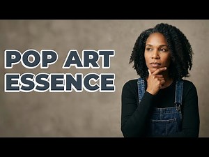 What Defines the Pop Art Movement?