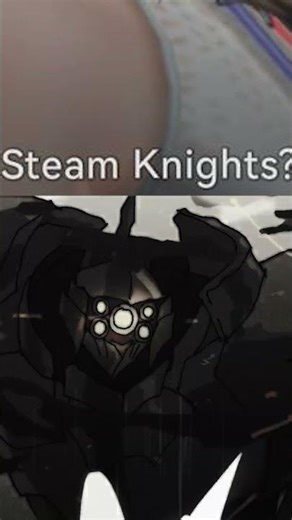 Steam Knights! In Endfield?!👀 #arknightsendfield #endfieldcreators #shorts