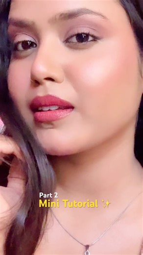 Mini Tutorial ✨ || Part 2 #shorts #makeuptutorial #ytshorts
