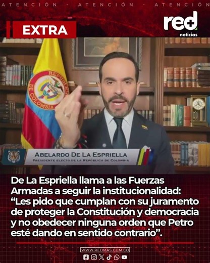 Abelardo De La Espriella calls on the Armed Forces to uphold the rule of law