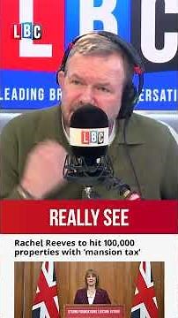 Million-pound homeowner 'can’t afford' mansion tax | LBC