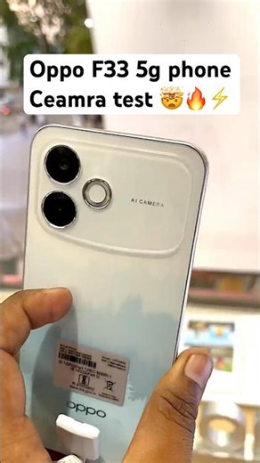 Oppo F33 5g phone 🤯🔥 || Ceamra Test 🔥