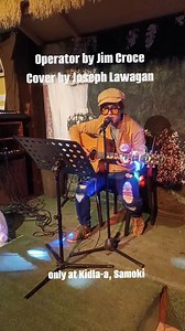 Operator by Jim Croce .Cover by Joseph Lawagan DagZ MC (palow un kailyan) | Stephanie Miles Changat Angannoy