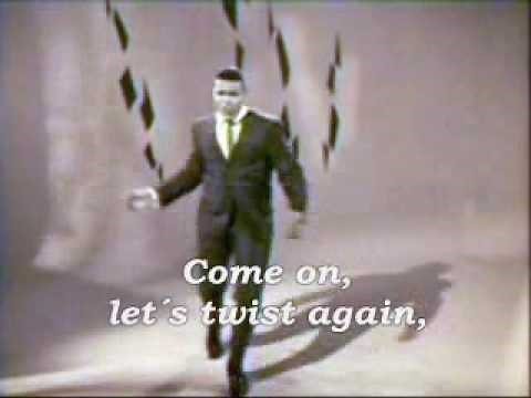 ChubbyChecker - Let's twist again (w/lyrics)