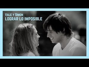 Vale y Simón - "Lograr Lo Imposible"