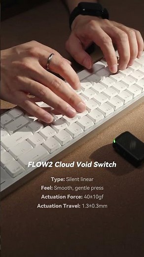 Immerse yourself in the typing sound of three FLOW2 switches and choose your favorite!#Lofree #Flow2