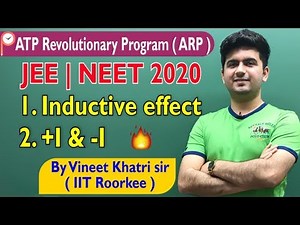 Inductive Effect Lecture 1 - Class 11 | IIT JEE | Vineet Khatri | ATP STAR
