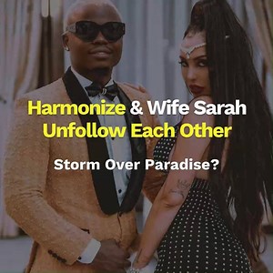 6.9K views · 22 reactions | Harmonize and Wife Sarah unfollow each other on instagram on cheating allegations. Watch #PulseWochit #PulseWochitEnt | Pulse Kenya | Facebook
