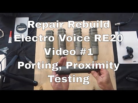 Electro Voice RE20 Mic Rebuild Vid #1 - Porting, Proximity & Test