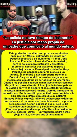 Un padre no espera a los jueces. La historia del hombre que ejecutó al secuestrador de su hijo.