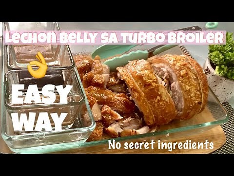 HOW TO MAKE LECHON BELLY ROLL IN TURBO BROILER | STEP BY STEP🤤