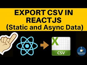 Export CSV in React JS | Export CSV in React Js Asynchronously | react-csv explained in Hindi