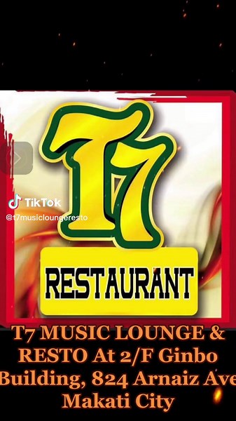 T7 Music Lounge & Restaurant at Arnaiz Avenue Makati City. Open everyday from 6PM TO 6AM