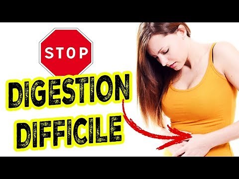 DIGESTION DIFFICILE : 8 techniques naturelles pour MIEUX DIGÉRER