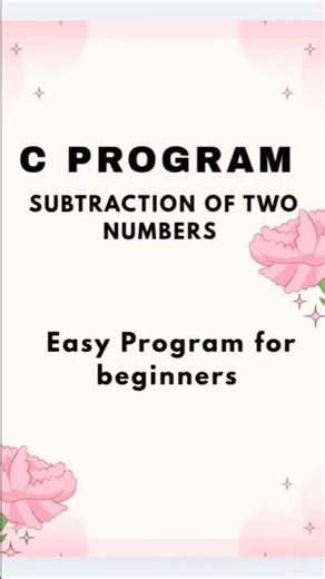 Subtraction of Two Numbers in C | C Programming for Beginners | YouTube Shorts #keep coding