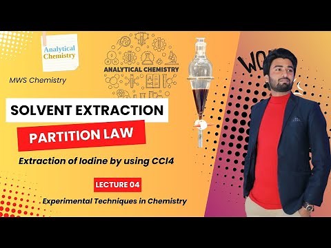 Solvent Extraction Class 11 Chemistry | Distribution Law | Partition Law | Distribution Coefficient