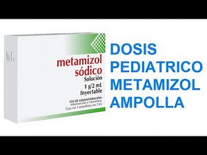 🔴 DOSIS PEDIATRICA DE METAMIZOL SODICO EN AMPOLLA