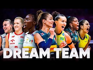 DREAM TEAM | Women's VNL 2025