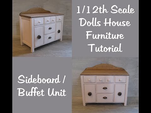 1/12th Scale Dolls House Sideboard / Buffet Unit Tutorial