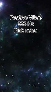 333 Hz Healing Frequency + Pink Noise for Relaxation, Sleep & Meditation