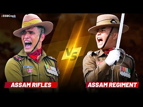 Assam Rifles and Assam Regiment - What is the Difference?