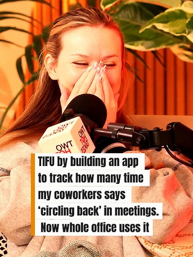 TIFU by Tracking 'Circling Back' in Meetings - App Goes Viral!