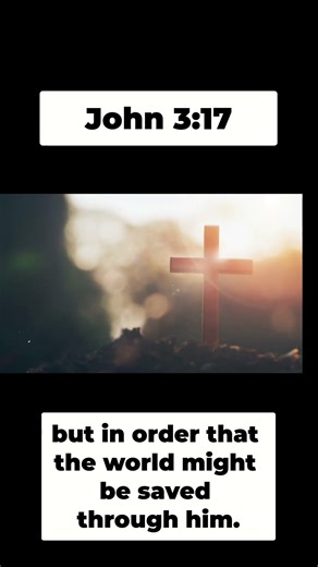 John 3:17 #bible #bibleverseoftheday #bibleverse #shorts