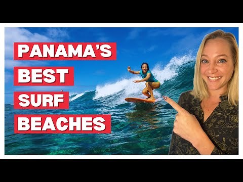Top Panama Beaches for Surfing You Need to See!