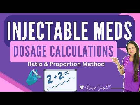 Nursing Dosage Calculations Injectable Medications - Ratio and Proportion Method