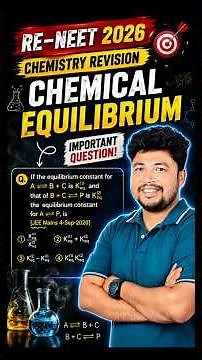 Most Expected Chemical Equilibrium Question for NEET 2026