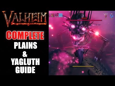 Valheim - Complete Plains and Yagluth Guide