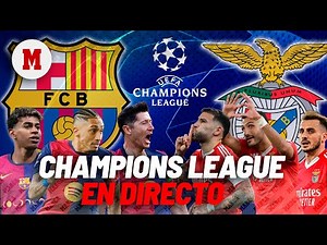 DIRECTO | F.C. Barcelona-Benfica y PREVIA Atlético de Madrid-Real Madrid: Champions League en vivo