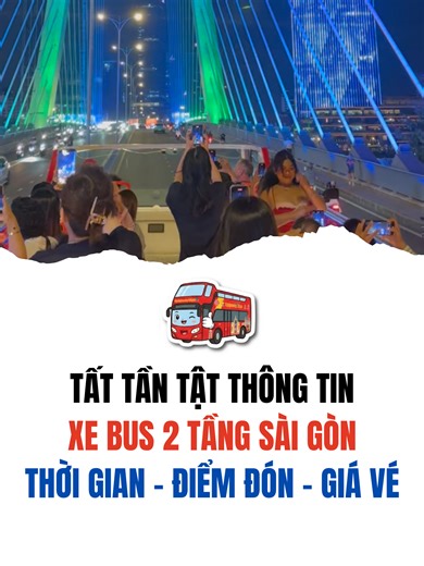 Tất tần tật thông tin về Xe Bus 2 Tầng Sài Gòn: Lịch chạy, giá vé, điểm đón 👉 Hướng dẫn cách đặt vé mà không cần thanh toán trước! Liên hệ tiểu sử! #xebus2tang #xebuyt2tang #xebus2tangsg #xebuyt2tangsg #xebus2tangsaigon #xebuyt2tangsaigon #xebus2tangtphcm #xebuyt2tangtphcm #citysightseeingsaigon #citysightseeing