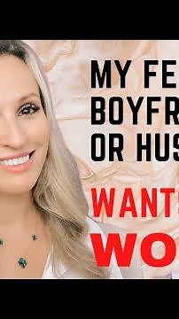 My Feminine Boyfriend/Husband Wants Me To Go To Work