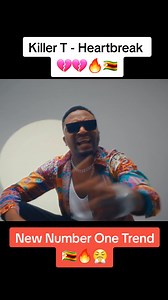 Killer T - Heartbreak 💔💔🔥🇿🇼New Number One Trend🇿🇼🔥😤 #killerT #zimmusic #heartbroken #trendingvideo | Tanaka21.4L