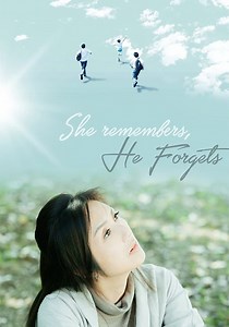 She Remembers, He Forgets streaming: watch online