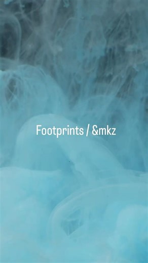 Footprints by &mkz
