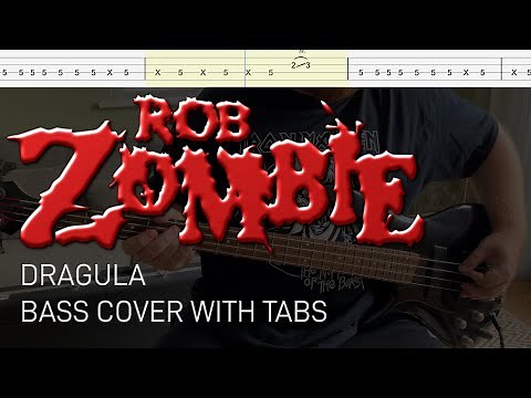 Rob Zombie - Dragula (Bass Cover with Tabs)